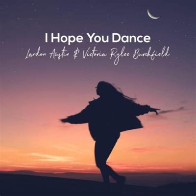 I Hope You Dance Captures a Whimsical Blend of Acoustic Warmth and Soulful Yearning